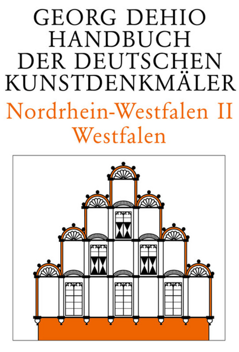 Georg Dehio: Dehio - Handbuch der deutschen Kunstdenkmäler / Nordrhein-Westfalen II - Georg Dehio