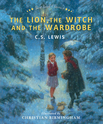 The Lion, the Witch and the Wardrobe - C. S. Lewis