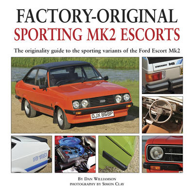 Factory-original Sporting Mk2 Escorts - Dan Williamson