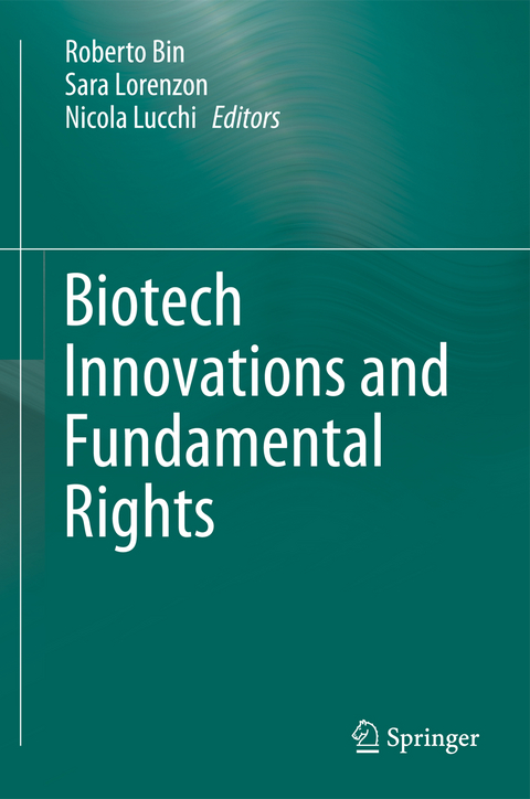 Biotech Innovations and Fundamental Rights - 