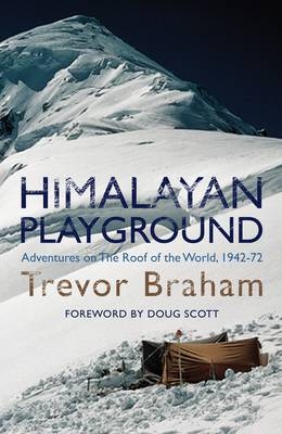 Himalayan Playground - Trevor Braham