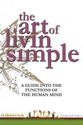 The Art of Livin Simple - Tribal Trick