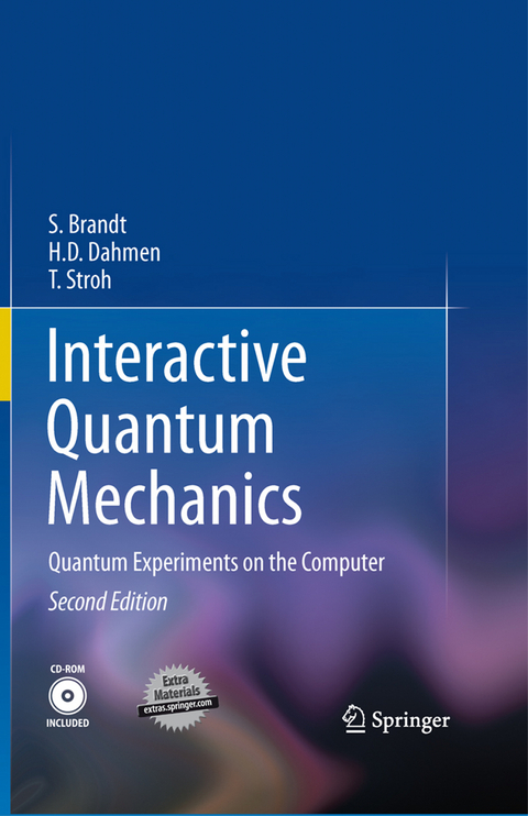 Interactive Quantum Mechanics - Siegmund Brandt, Hans Dieter Dahmen, T. Stroh