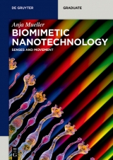 Biomimetic Nanotechnology -  Anja Mueller