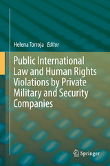 Public International Law and Human Rights Violations by Private Military and Security Companies - 