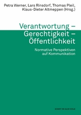 Verantwortung – Gerechtigkeit – Öffentlichkeit - 