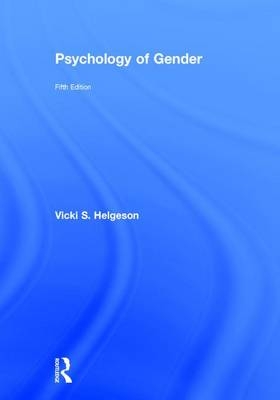 Psychology of Gender - Vicki S. Helgeson