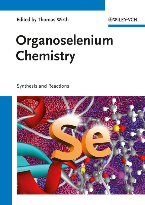 Organoselenium Chemistry - 