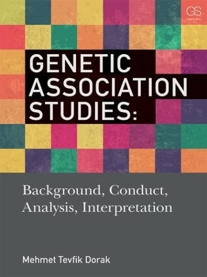 Genetic Association Studies - Mehmet Tevfik Dorak