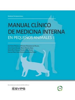 Improve International: Manual Clínico de Medicina Interna en Pequeños Animales - 