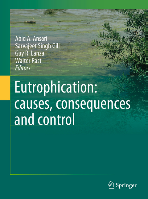 Eutrophication: causes, consequences and control - 