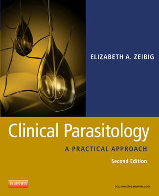 Clinical Parasitology - Elizabeth Zeibig