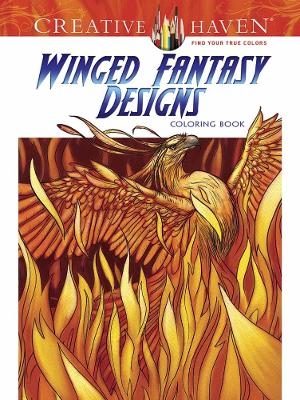 Creative Haven Winged Fantasy Designs Coloring Book - Aaron Pocock