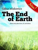 The End of Earth -  Gábor Miskovics