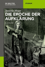 Die Epoche der Aufklärung -  Annette Meyer