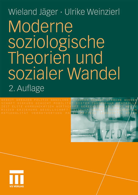 Moderne soziologische Theorien und sozialer Wandel - Wieland Jäger, Ulrike Weinzierl