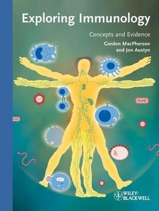 Exploring Immunology - Gordon Macpherson, Jon Austyn