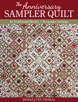 Anniversary Sampler Quilt -  Donna Lynn Thomas