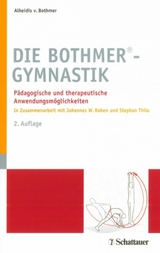 Die Bothmer Gymnastik -  Alheidis von Bothmer