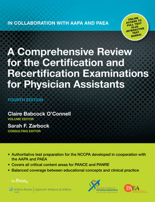 A Comprehensive Review for the Certification and Recertification Examinations for Physician Assistants - Claire Babcock O'Connell, Sarah F. Zarbock