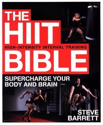 The HIIT Bible - Steve Barrett