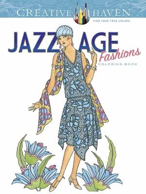 Creative Haven Jazz Age Fashions Coloring Book - Ming-Ju Sun