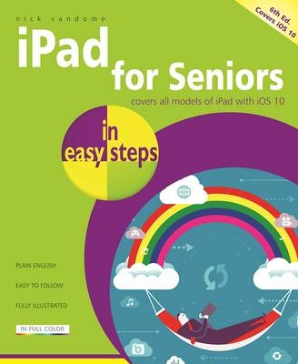 iPad for Seniors in easy steps - Nick Vandome