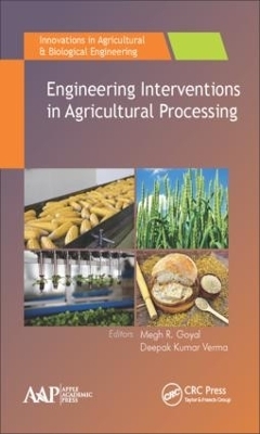 Engineering Interventions in Agricultural Processing - 