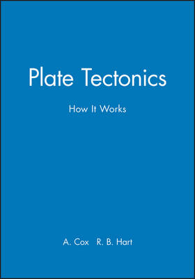 Plate Tectonics - Allan Cox, R. B. Hart