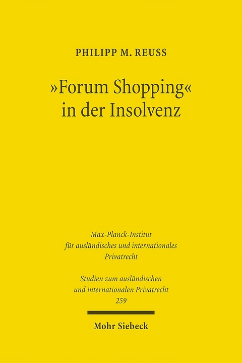 "Forum Shopping" in der Insolvenz - Philipp M. Reuß