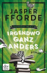 Irgendwo ganz anders - Jasper Fforde