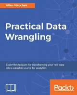 Practical Data Wrangling - Allan Visochek