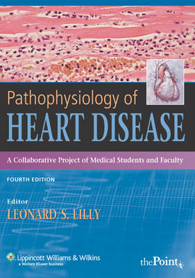 Pathophysiology of Heart Disease - 