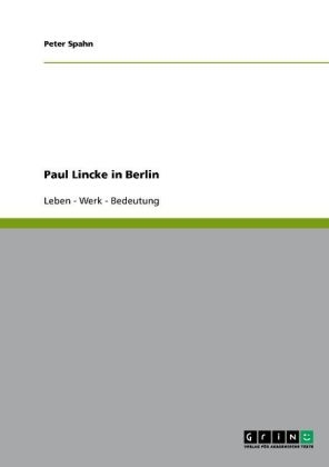 Paul Lincke in Berlin - Peter Spahn