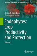 Endophytes: Crop Productivity and Protection - 