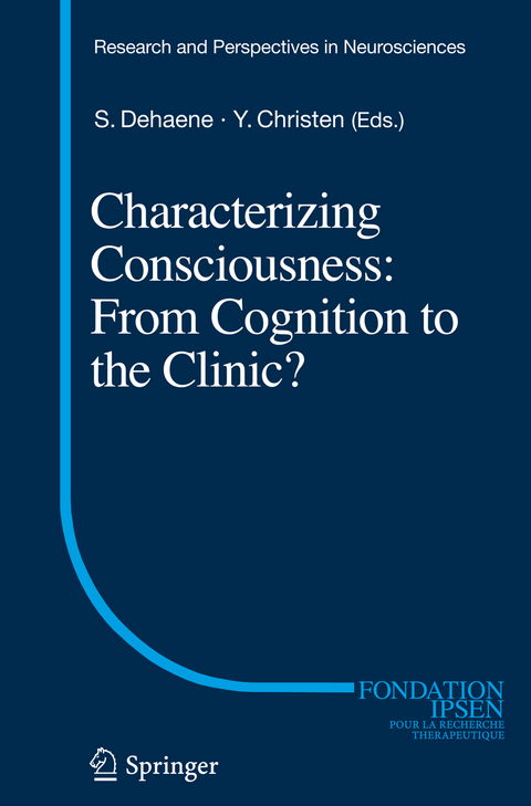 Characterizing Consciousness: From Cognition to the Clinic? - 