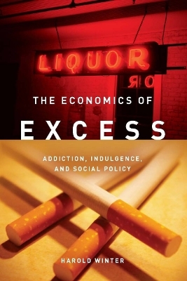 The Economics of Excess - Harold Winter