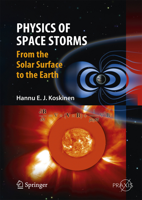 Physics of Space Storms - Hannu Koskinen