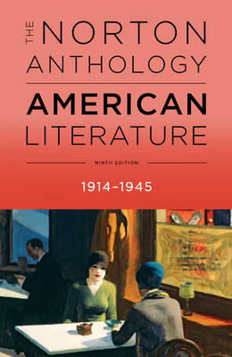 The Norton Anthology of American Literature - Robert S. Levine, Michael A. Elliott, Sandra M. Gustafson, Amy Hungerford, Mary Loeffelholz