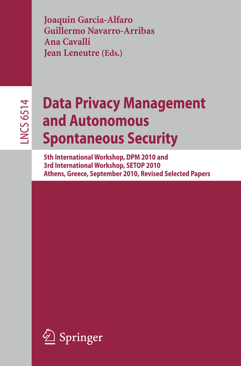 Data Privacy Management and Autonomous Spontaneous Security - 