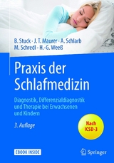 Praxis der Schlafmedizin - Boris A. Stuck, Joachim T. Maurer, Angelika A. Schlarb, Michael Schredl, Hans-Günter Weeß