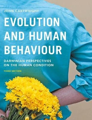 Evolution and Human Behaviour - John Cartwright