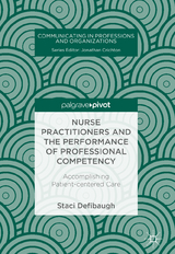 Nurse Practitioners and the Performance of Professional Competency - Staci Defibaugh