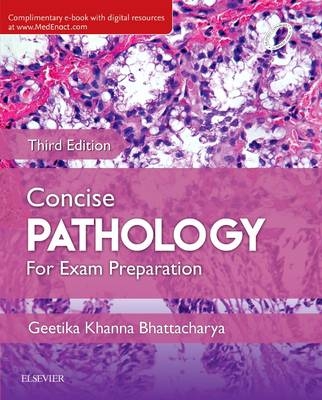 Concise Pathology for Exam Preparation - Geetika Khanna