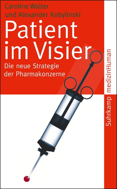 Patient im Visier - Caroline Walter, Alexander Kobylinski