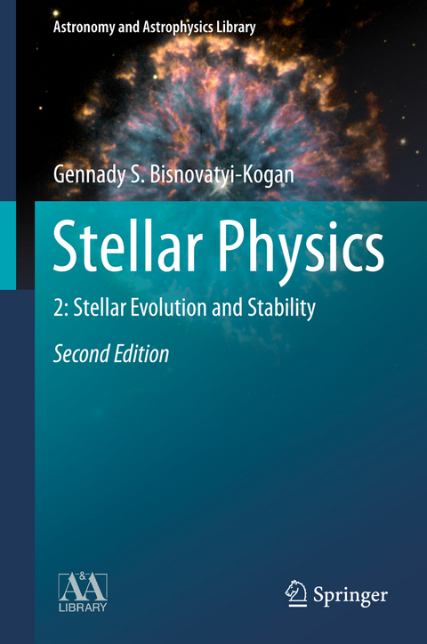 Stellar Physics - Gennady S. Bisnovatyi-Kogan