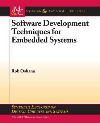 Software Development Techniques for Embedded Systems - Rob Oshana