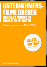 Unternehmensfilme drehen -  Wolfgang Lanzenberger,  Michael Müller