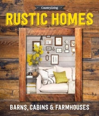 Country Living Rustic Homes - 