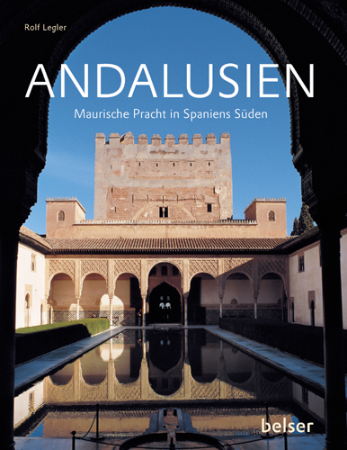 Andalusien - Rolf Legler